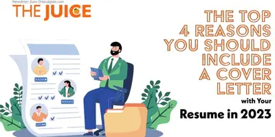 The Top 4 Reasons You Should Include a Cover Letter with Your Resume in 2023
